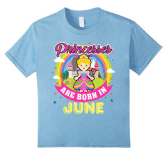 Kids Princesses Are Born In June Fun Girls Birthday T-Shirt