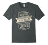 Image of Mens Old Man Born in June Birthday Gifts Fathers Day Gifts Tshirt