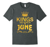 Image of Kings Are Born In June T-shirt Birthday Gift Father Day Men