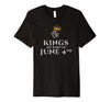 Image of June 4th birthday T-shirts for Kings/Men/Kids