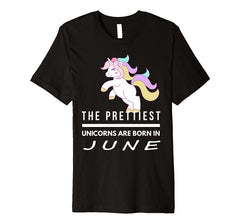 Unicorns are Born in June Cute TShirt Birthday Gift