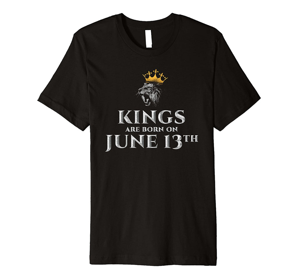 Kings's Gifts for Birthday In June on 13th T-shirt