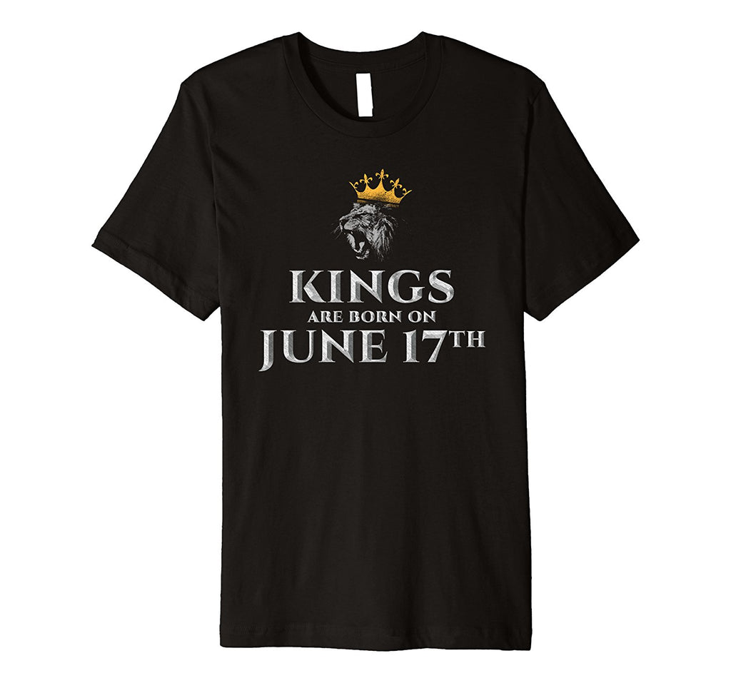Kings Are Born In June T-shirt Birthday On 17th