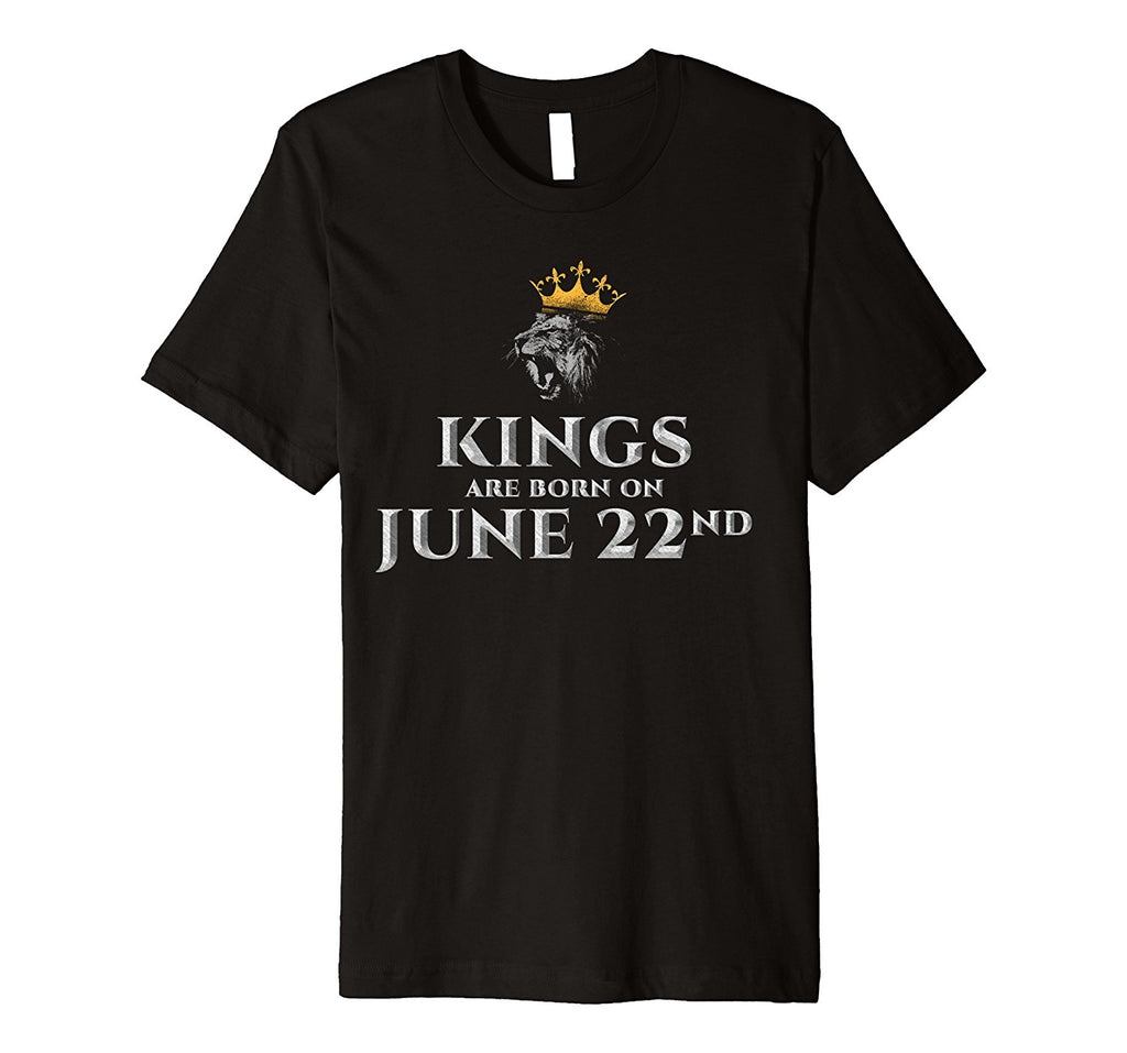 Mens Kings Are Born In June T-shirt Birthday On Jun 22nd