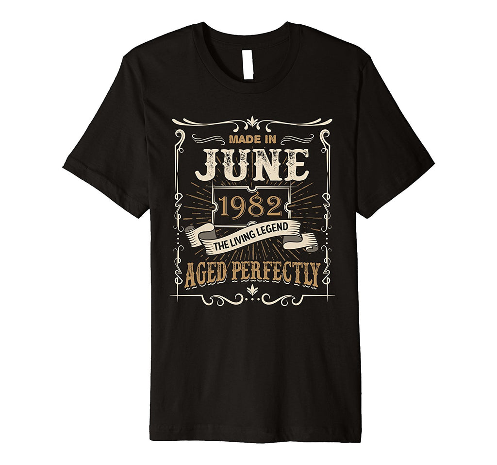 Made In June 1982 The Living Legend 36th Birthday Tee