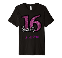 SWEET 16 JUNE 2018 BIRTHDAY PARTY SHIRT