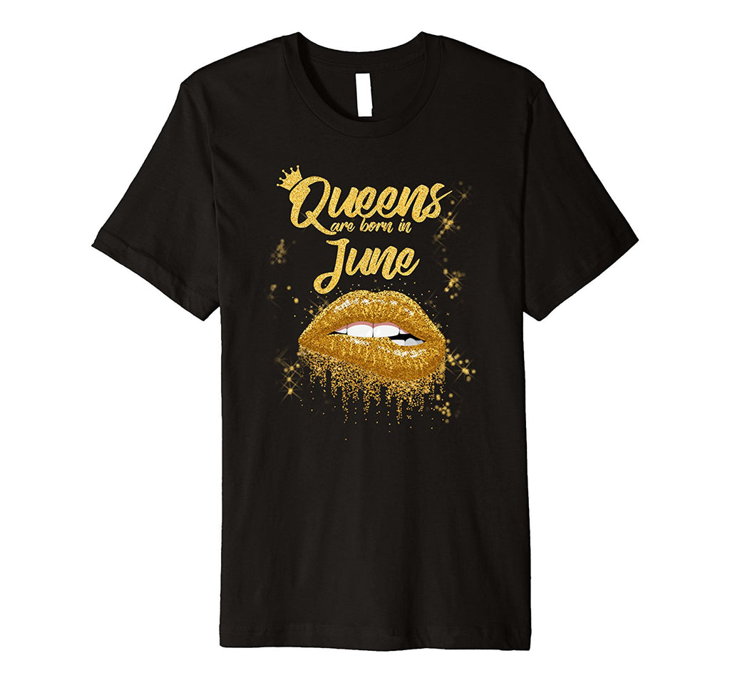 Queens Are Born In June Birthday T-Shirt for Black Women