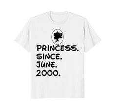 Princess Since June 2000 T-shirt 18th Birthday Gifts