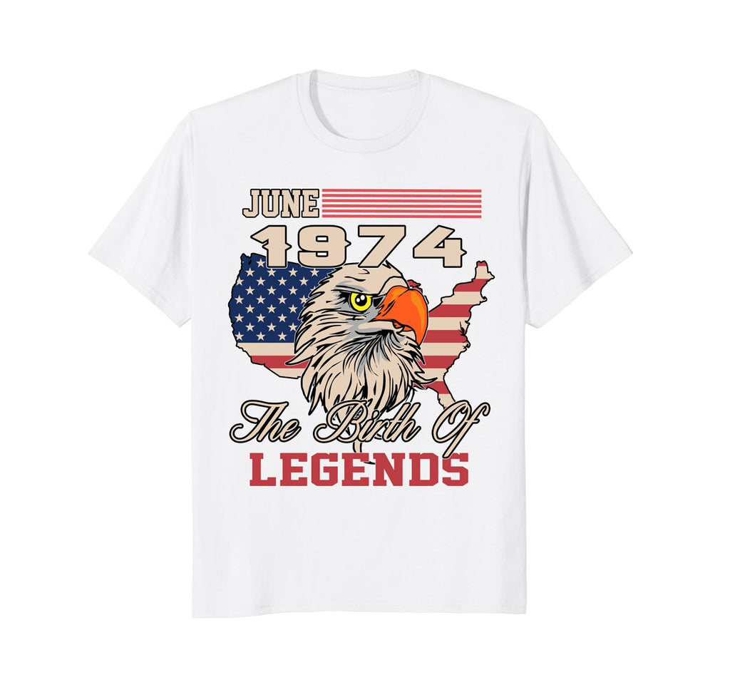 June 1974 Birthday T-shirt Awesome Birth of Legends