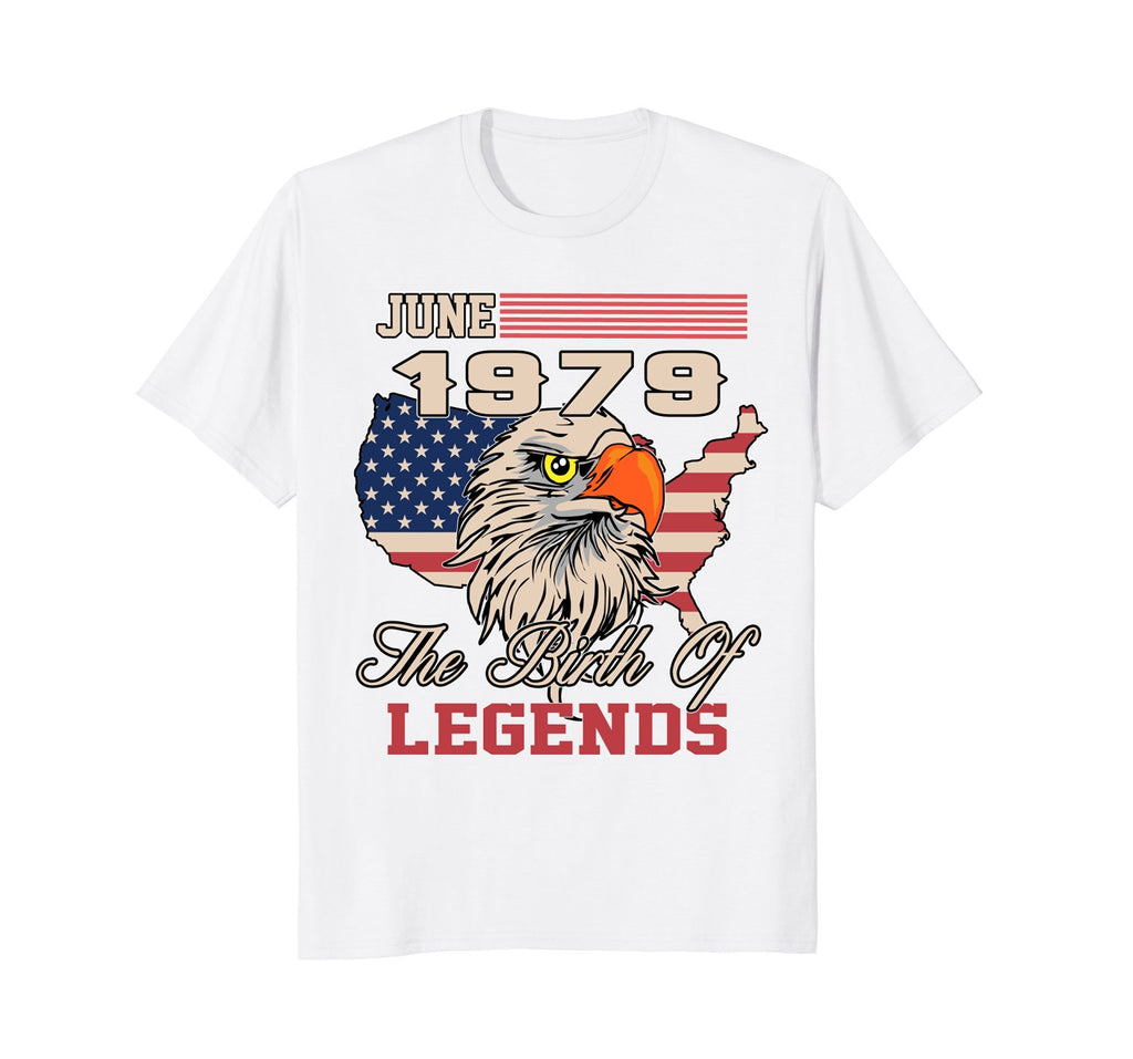 June 1979 Birthday T-shirt Awesome Birth of Legends