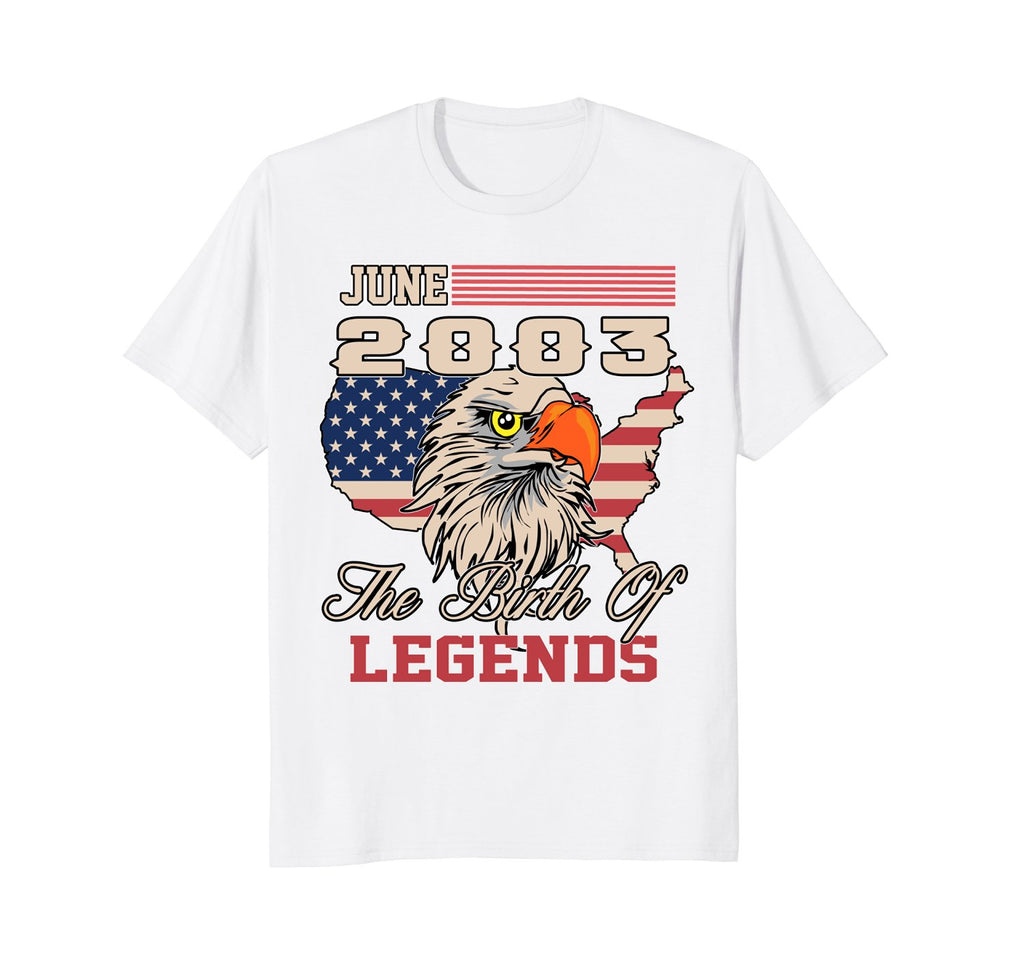 June 2003 Birthday T-shirt Awesome Birth of Legends