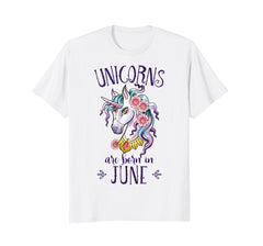 Unicorns are Born in June T Shirt Unicorn Rainbow Birthday