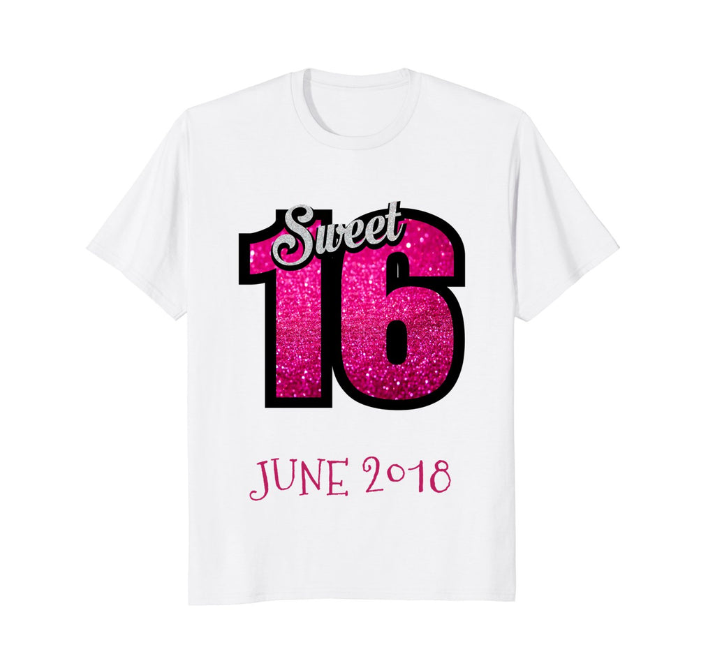SWEET 16 JUNE 2018 BIRTHDAY PARTY SHIRT