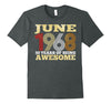 Image of June 1968 50 Years of Being Awesome Birthday Shirt