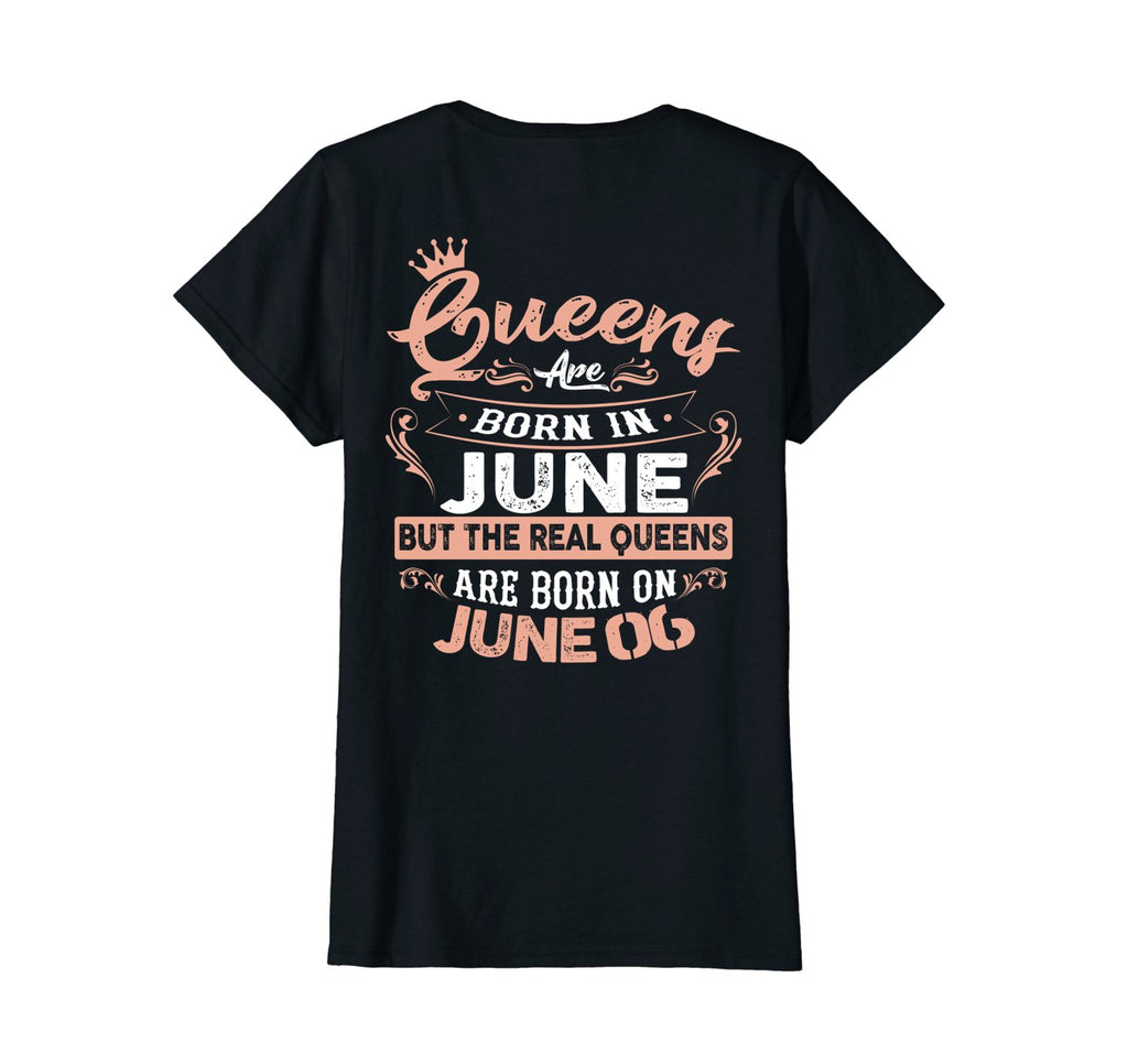 Real Queens are born on 6th of June Birthday Gift T-Shirt