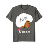 Image of June Birthday Queen T-Shirt Strong Black Women Shirt