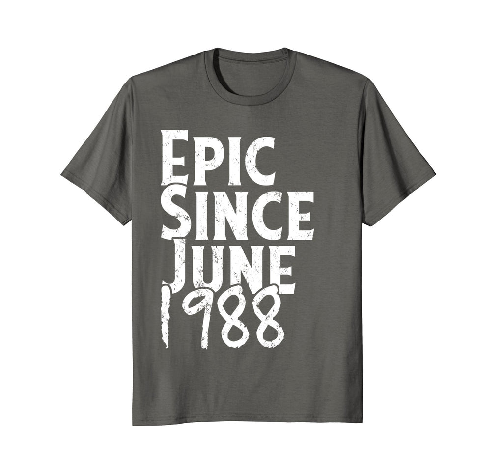 Epic Since June 1988 Shirt - 30th Birthday Gift Tee