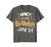 Image of OMG! It's My Birthday 24th of June Birthday Gift T-Shirt