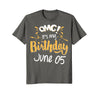 Image of OMG! It's My Birthday 5th of June Birthday Gift T-Shirt