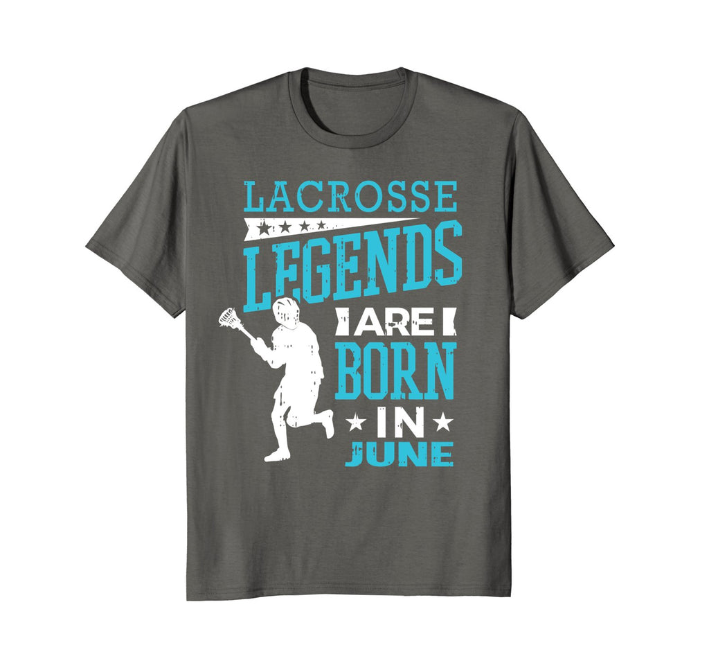 Lacrosse Legends Are Born In June Birthday Gift Shirt