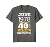 Image of June 1978 40 years of being awesome 40th Birthday T-Shirt