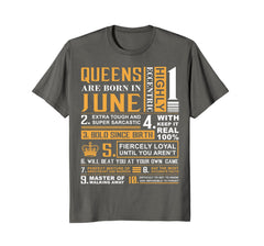 June Birthday Gifts - Queens are Born In June T-Shirt