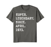Image of Super Legendary Since June 1973 45th Year Birthday Shirt