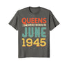 Image of Queens Born In JUNE 1945 73rd Awesome Birthday Gift Shirt