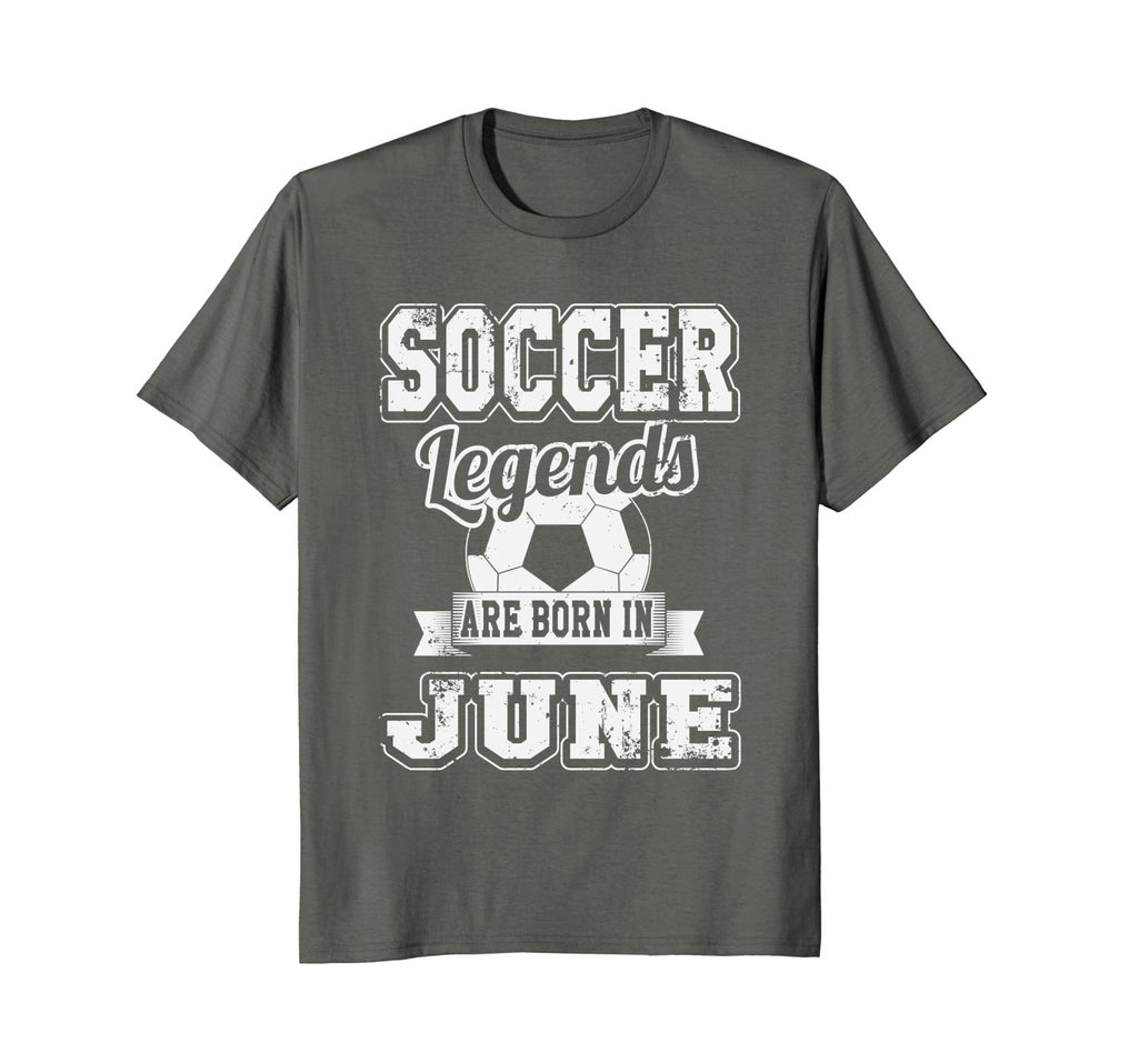 Soccer Legends Born In June Birthday Soccer T-Shirt