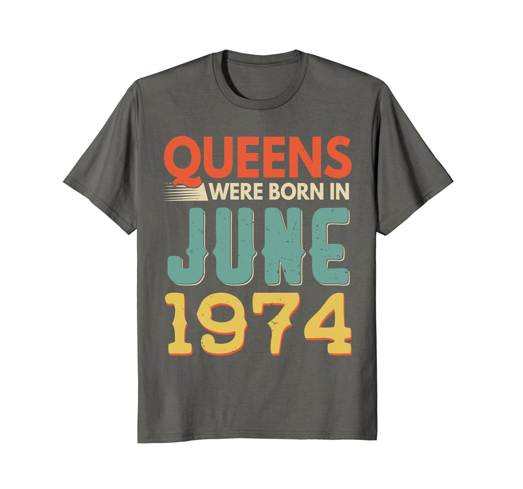 Queens Born In JUNE 1974 44th Awesome Birthday Gift Shirt