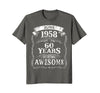 Image of June 1958 T-Shirt 60th Birthday 60 Years Of Being Awesome