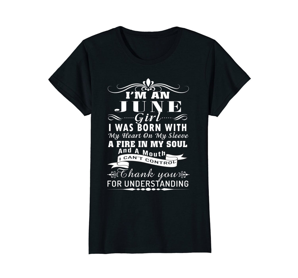 I'm An June Girl T-Shirt Special Gift For Birthday Shirt