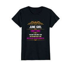 June Girl Has 3 Sides Birthday T-Shirt for Girls