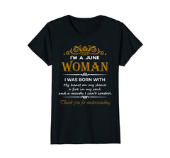I'm a June Woman Birthday T-Shirt for Women