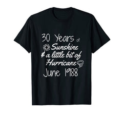 June 1988 Birthday Shirt 30th Birthday