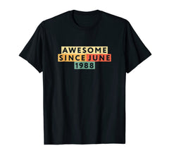 Born in June 1988 30th Birthday Gift 30 Years Old T Shirt