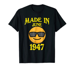 Made In June 1947 71st Years Old 71 Birthday Shirt Gifts