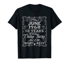 June 1968 50 Birthday Gift Classy Sassy And Smart Shirt