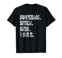AWESOME since June 1988 - 30 Years old 30th Birthday T-shirt