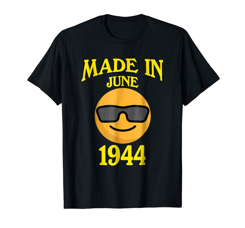 Made In June 1944 74th Years Old 74 Birthday Shirt Gifts