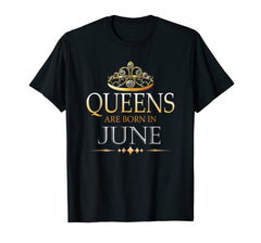 Queens Are Born In June Shirt Theme Birthday Party Royal