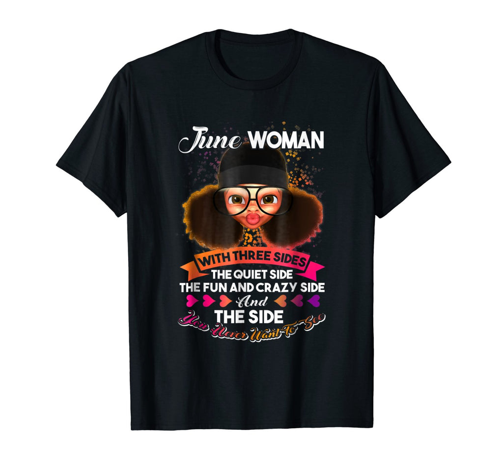 I'm a June Girl, I'm a June woman Birthday Gift T-Shirt