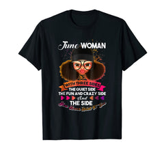I'm a June Girl, I'm a June woman Birthday Gift T-Shirt