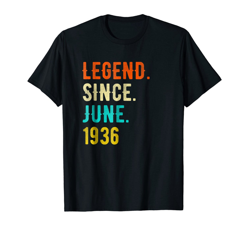 Legend Since June 1936 Vintage - 82nd Birthday Gift T-Shirt