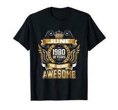 June 1980 38th Birthday 38 Years Old Gift T-Shirt