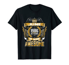 June 1986 32th Birthday 32 Years Old Gift T-Shirt
