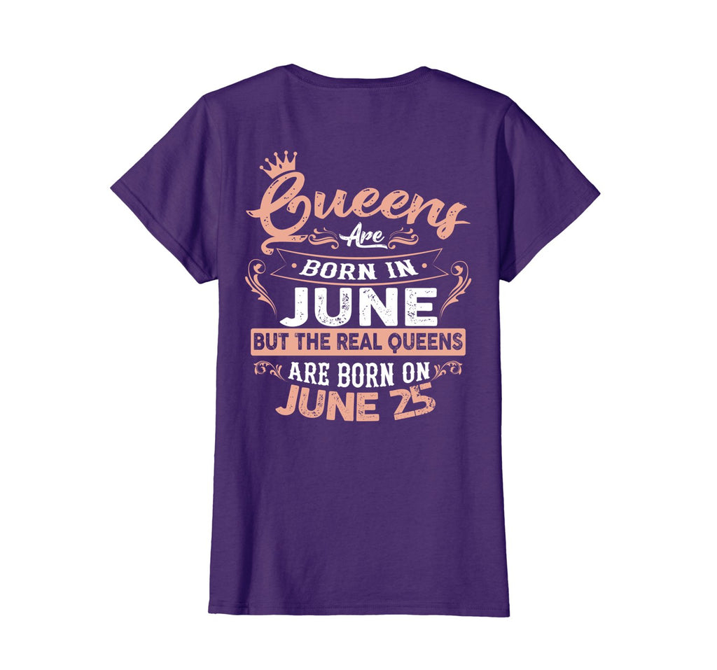 Real Queens are born on 25th of June Birthday Gift T-Shirt