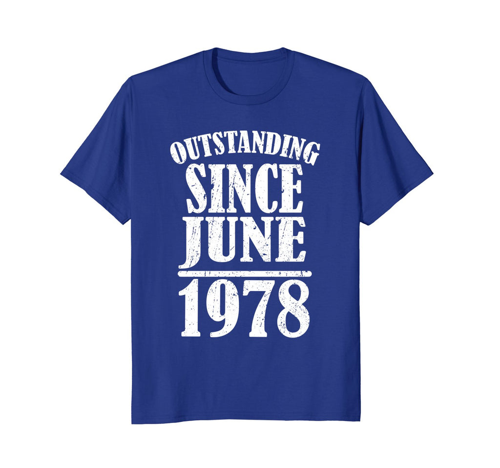 40th Birthday T-Shirt - Forty Bday Tee Born in June 1978