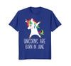 Image of Unicorns Are Born In June Dabbing Birthday T-Shirt For Her