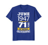 Image of June 1947 71 years of being awesome 71st Birthday T-Shirt